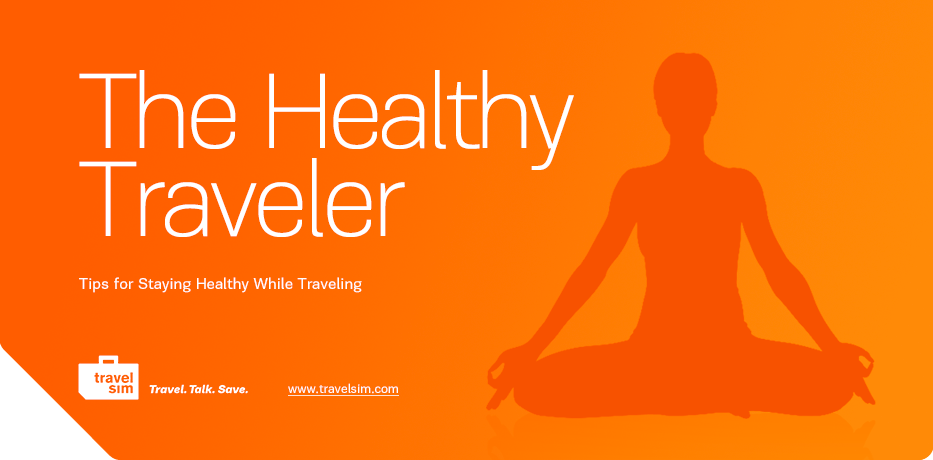 The Healthy Traveler